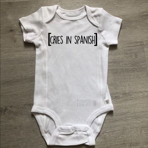 Custom Cries In Spanish Onesie